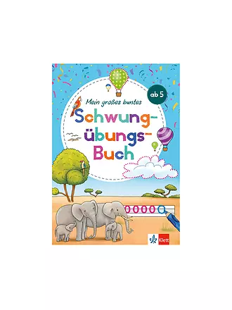 KLETT VERLAG | Mein großes buntes Schwungübungs-Buch | 